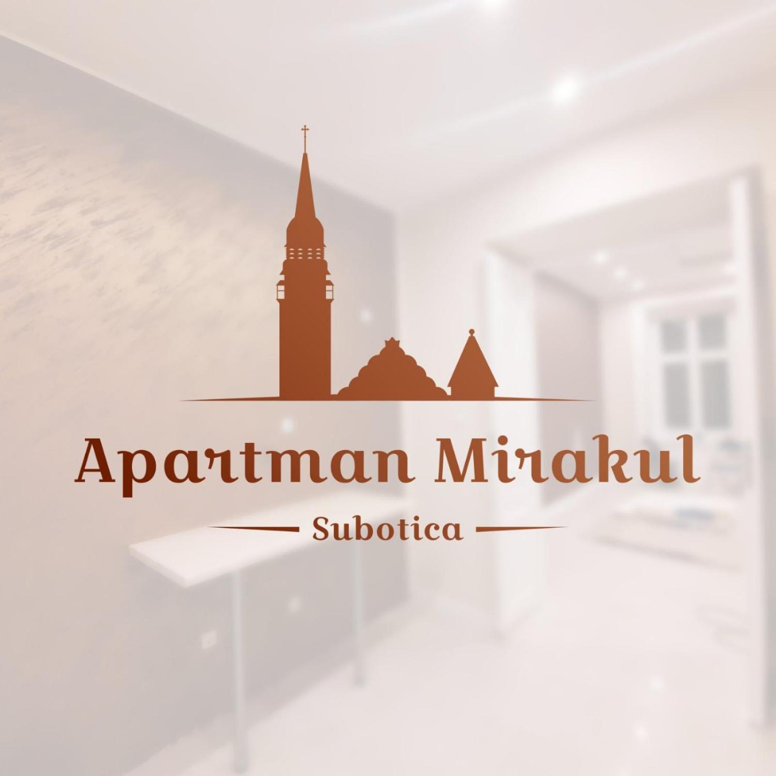 Apartman Mirakul Subotica Eksteriør bilde